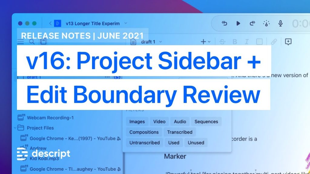 Descript changelog review