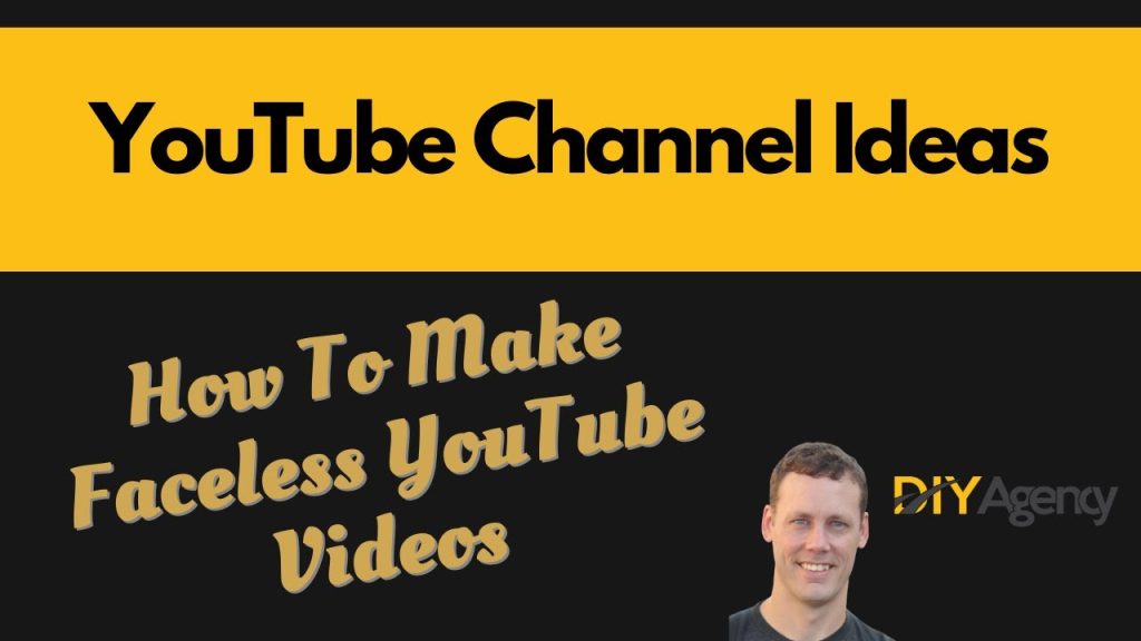 YouTube Channel Ideas: Creating Engaging Content Without Showing Your Face